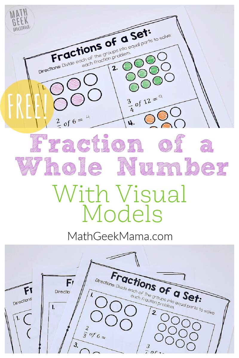 FREE Fraction Of A Whole Number Worksheets Visual Models FREE Fraction Of A Whole Number Worksheets Visual Models