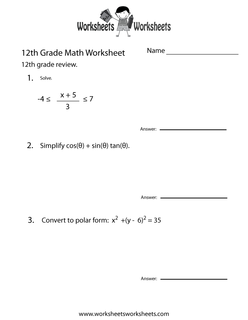 Free Printable 12th Grade Math Review Worksheet Free Printable 12th Grade Math Review Worksheet