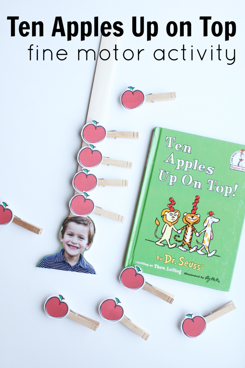 Ten Apples Up On Top Fine Motor Activity I Can Teach My Child Ten Apples Up On Top Fine Motor Activity I Can Teach My Child